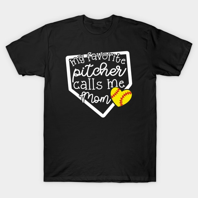 My Favorite Pitcher Calls Me Mom Softball Cute Funny T-Shirt by GlimmerDesigns